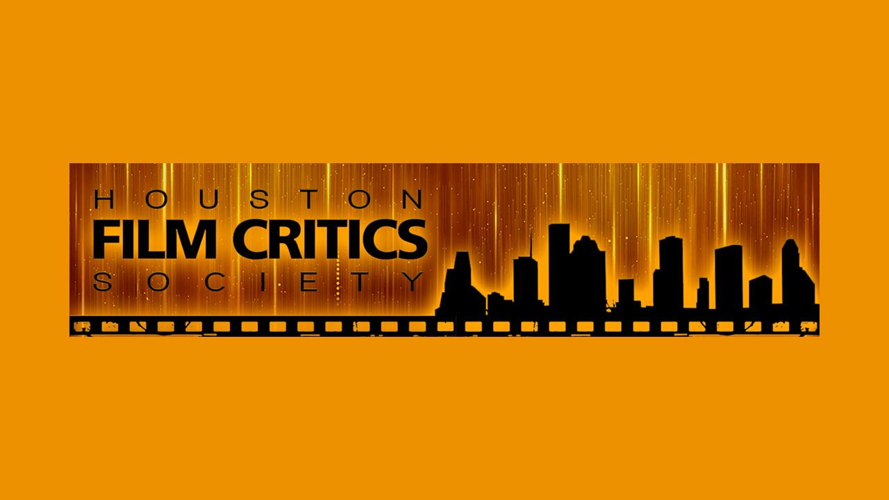 17th Houston Critics Nominations (Part 1)